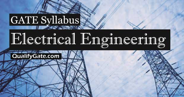 GATE 2021 Syllabus for Electrical Engineering EE