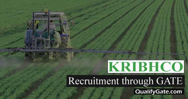 KRIBHCO Recruitment through GATE 2018